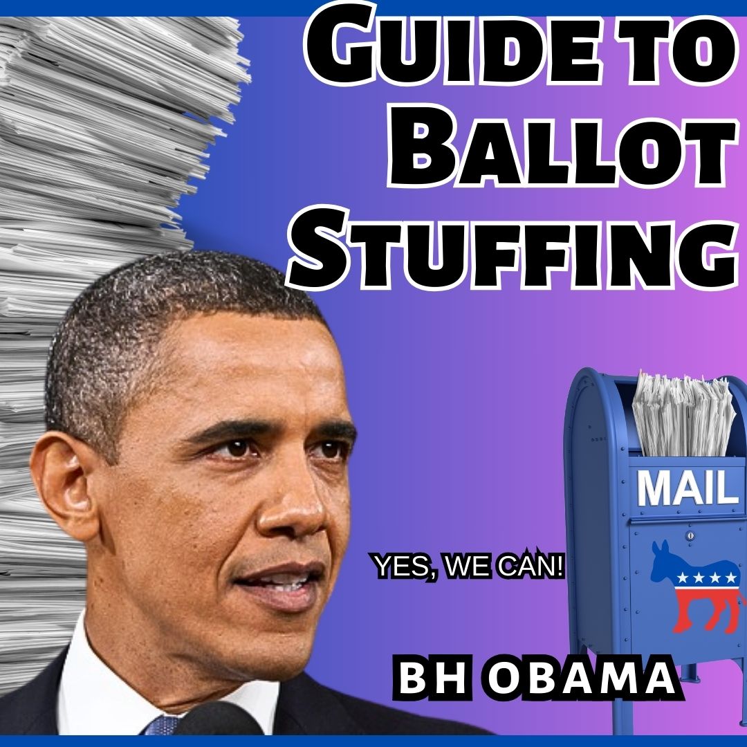 Guide to Ballot Stuffing Barack Obama
